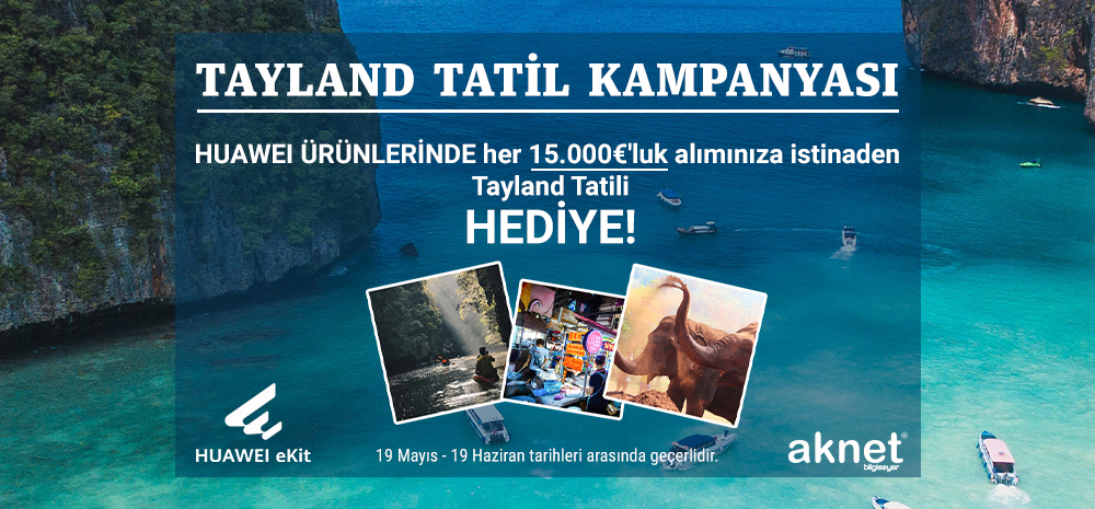 Huawei Ekit Tayland Kampanyası
