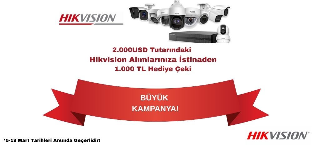 Hikvision Kampanya